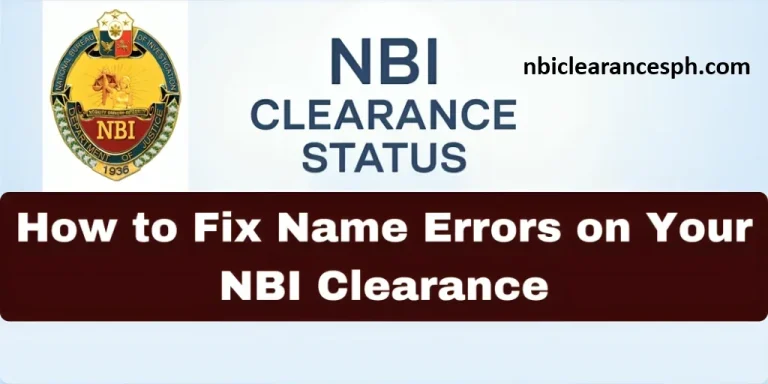 How to Fix Name Errors IN Your NBI Clearance
